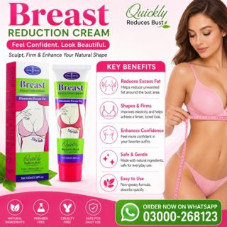 Breast Reduction Cream Price in Pakistan